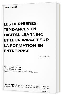 Livre blanc - Les dernières tendances en digital learning et leur impact sur la formation en entreprise - dgtconcept