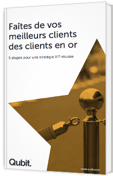 Faîtes de vos meilleurs clients des clients en or
