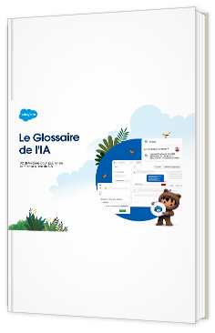 Livre blanc - Le glossaire de l'IA - Salesforce