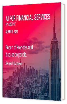 Livre blanc - " Replays and Synthesis of C-level keynotes and discussion panels at AI for Financial Services in NYC" - Artefact