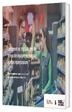 Livre blanc - "Sentiment ou manque réel de temps en magasin : quelles répercussions ?" - Timeskipper