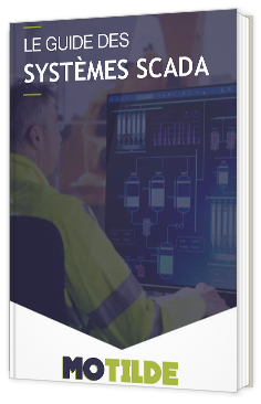 Livre blanc - "Le guide des systèmes SCADA" - Motilde