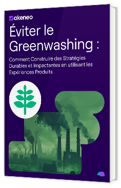 Livre blanc - "Éviter le Greenwashing : Comment Construire des Stratégies Durables et Impactantes en utilisant les Expériences Produits" - Akeneo