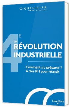 La 4e révolution industrielle - Comment s'y préparer ?