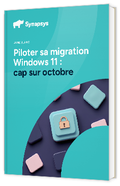 Livre blanc - "Piloter sa migration Windows 11 : cap sur octobre 2025" - Synapsys