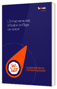 Livre blanc - "L'intrapreneuriat, à l'aube de l'âge de raison " - Yumana