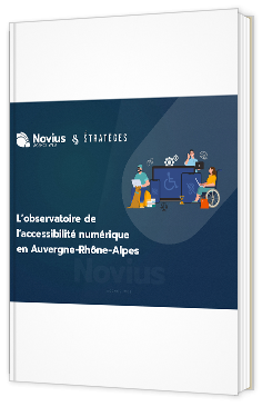 Livre blanc - "L'observatoire de l'accessibilité numérique en Auvergne-Rhône-Alpes" - Novius