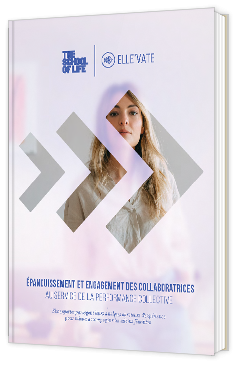 Livre blanc - "Épanouissement et engagement des collaboratrices au service de la performance collective" - The School of life Paris 