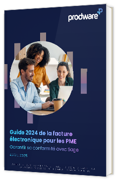 Livre blanc - "Guide 2024 de la facture électronique pour les PME" - Prodware