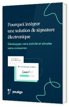 Livre blanc - "Pourquoi intégrer une solution de signature électronique" - Yousign