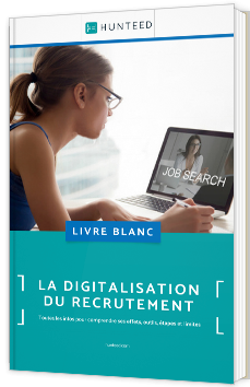 La digitalisation du recrutement