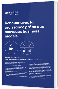 Renouer avec la croissance grâce aux nouveaux business models