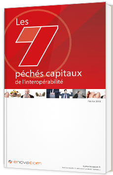 Les 7 péchés capitaux de l'interopérabilité