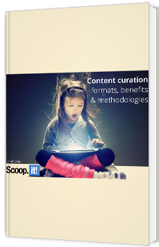 Content curation formats, benefits & methodologies