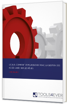 Le quoi, comment et pourquoi de RBAC, la gestion des accès basée sur les rôles