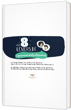 Les 8 leviers de l'épanouissement professionnel