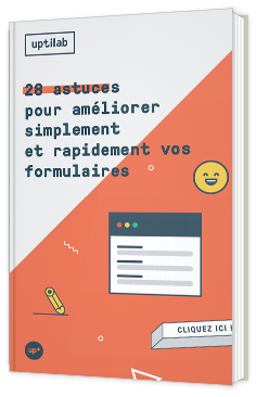28 astuces pour améliorer simplement et rapidement vos formulaires