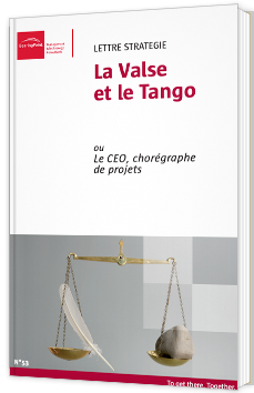 La Valse et le Tango ou le CEO, chorégraphe de projets