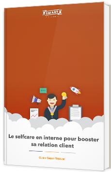 Le selfcare en interne pour booster sa relation client
