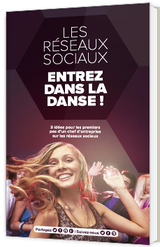 Les réseaux sociaux - Entrez dans la danse !