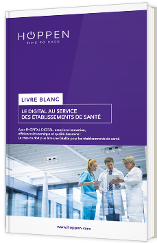 Le digital au service des établissements de santé
