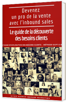 Le guide de la découverte des besoins clients