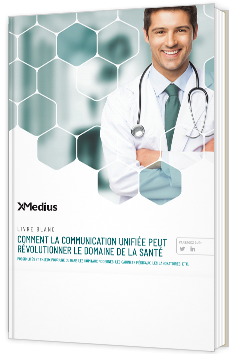 Comment la communication unifiée peut révolutionner le domaine de la santé