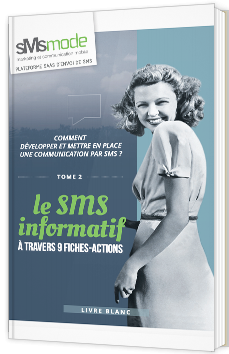 Comment développer et mettre en place une communication par SMS ?