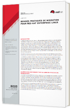 Bonnes pratiques de migration pour Red Hat entreprise Linux