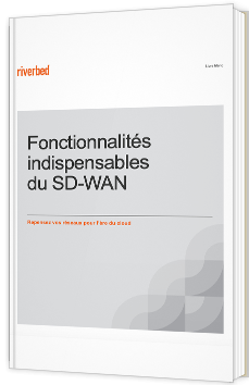 Fonctionnalités indispensables du SD-WAN