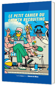 Le petit cahier du growth recruiting
