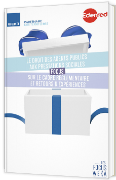 Le droit des agents publics aux prestations sociales