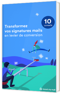 Transformez vos signatures mails en levier de conversion