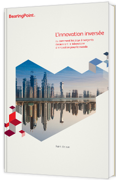L’innovation inversée ou comment les pays émergents deviennent le laboratoire d’innovation pour le monde