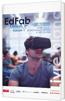 Fablab, esport drones, image robotique : 25 nouveaux métiers à découvrir