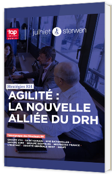Agilité : la nouvelle alliée du DRH