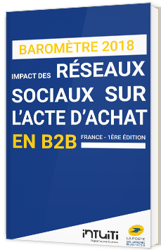 Impact des réseaux sociaux sur l'acte d'achat en B2B