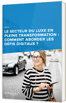 Le secteur du luxe en pleine transformation : comment aborder les défis digitaux ?