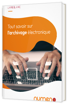 Livre blanc - Tout savoir sur l’archivage électronique - Numen 