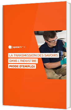 La transmission des savoirs dans l'industrie - Mode d'emploi