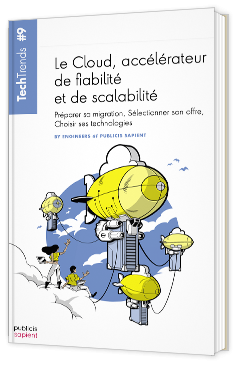 TechTrends - Le Cloud, accélérateur de fiabilité et de scalabilité