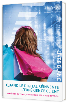 Quand le digital réinvente l'expérience client