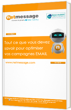 Tout ce que vous devez savoir pour optimiser vos campagnes email