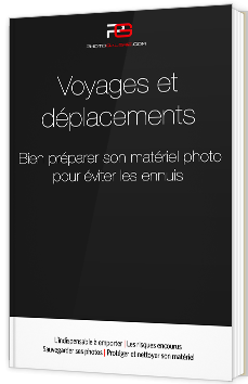 Voyages et déplacements - Bien préparer son matériel photo pour éviter des ennuis