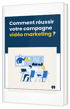 Comment réussir votre campagne de vidéo marketing ?