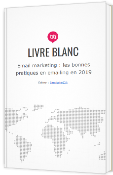 Email marketing : les bonnes pratiques en emailing en 2019