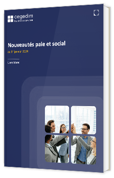 Livre blanc - "Ebook 2024 Actu Paie et Social" - Cegedim Business Services