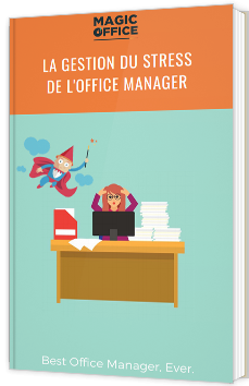 La gestion du stress de l'Office Manager