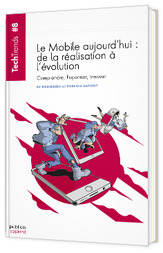 TechTrends - Le Mobile aujourd'hui : de la réalisation à l'évolution