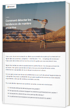 Comment détecter les tendances de manière proactive
